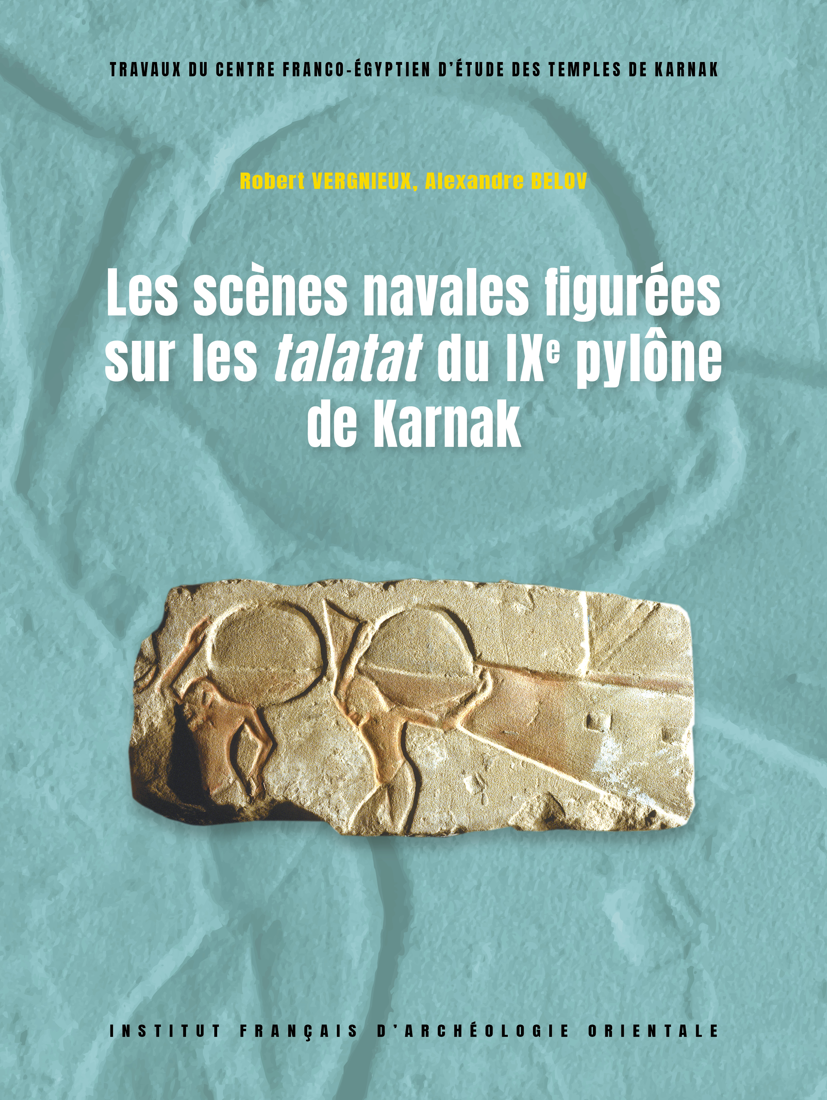 Les scènes navales figurées sur les talatat du IXe pylône de Karnak